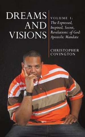 Dreams and Visions de Christopher Covington