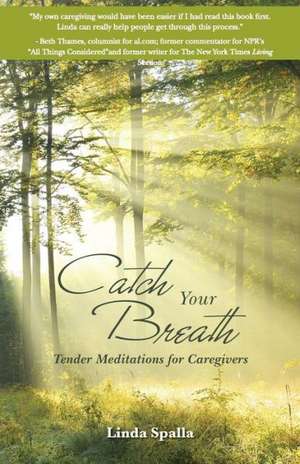 Catch Your Breath de Linda Spalla