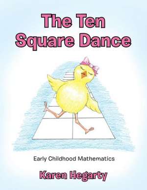 The Ten Square Dance de Karen Hegarty