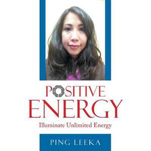 Positive Energy de Ping Leeka