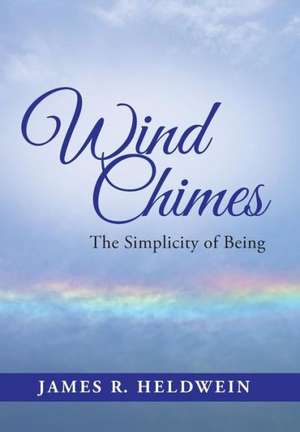 Wind Chimes de James R. Heldwein