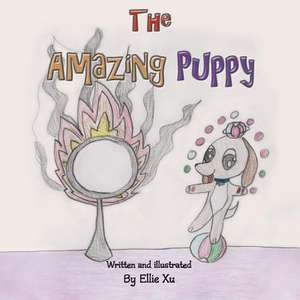 The Amazing Puppy de Ellie Xu