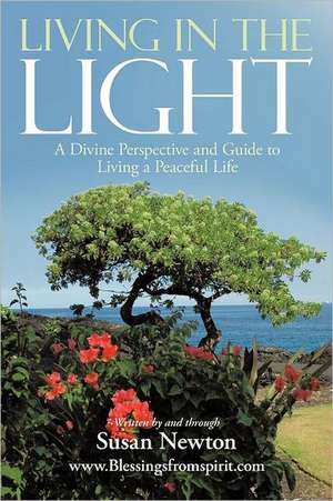 Living in the Light de Susan Newton