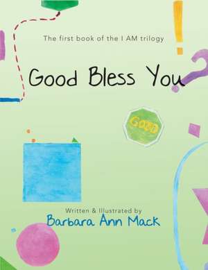 Good Bless You de Barbara Ann Mack