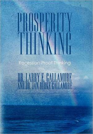 Prosperity Thinking de Drs Larry E.