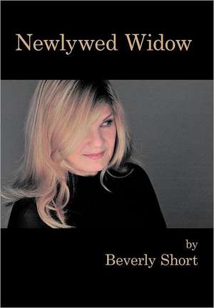 Short, B: Newlywed Widow