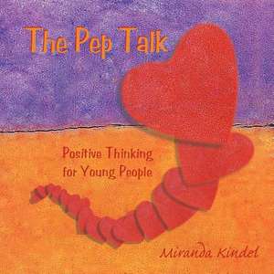 The Pep Talk de Miranda Kindel