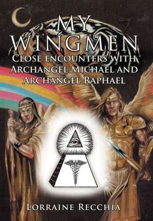 My Wingmen de Lorraine Recchia