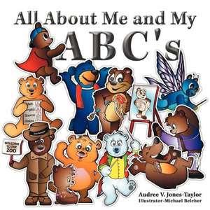 All about Me and My ABC's de Audree V. Jones-Taylor