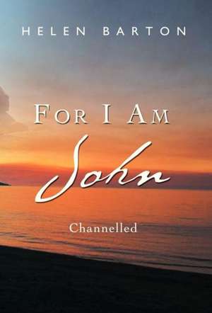 For I Am John