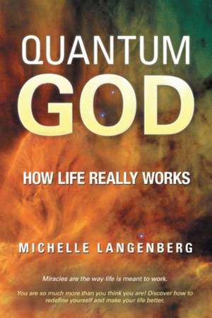 Quantum God de Michelle Langenberg