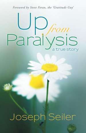 Up from Paralysis de Joseph Seiler