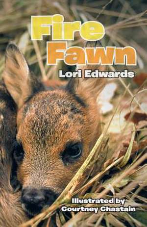 Fire Fawn de Lori Edwards