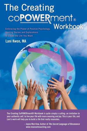 Creating Copowerment (R) Workbook de Lani Kwon Ma