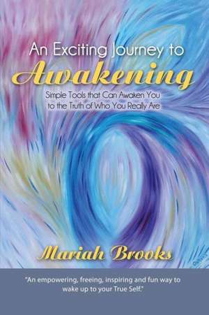 An Exciting Journey to Awakening de Mariah Brooks