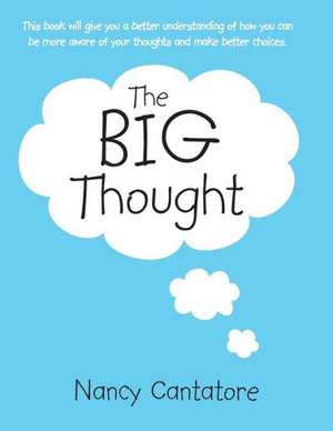 The Big Thought de Nancy Cantatore