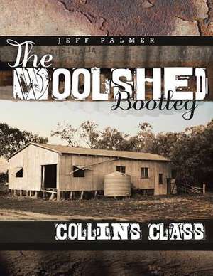 The Woolshed Bootleg de Jeff Palmer