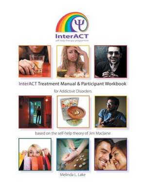 Interact Treatment Manual & Participant Workbook de Melinda L. Lake