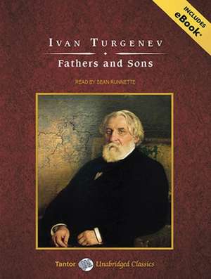 Fathers and Sons de Ivan Sergeevich Turgenev