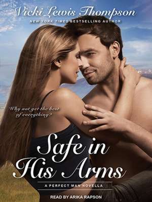 Safe in His Arms de Arika Rapson