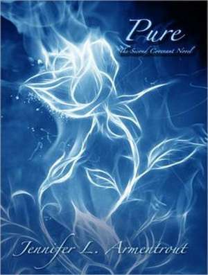 Pure: The Second Covenant Novel de Justine Eyre