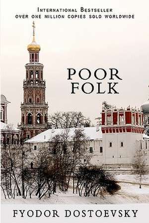 Poor Folk de Fyodor Mikhailovich Dostoevsky