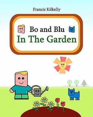 Bo and Blu in the Garden de Francis Kilkelly