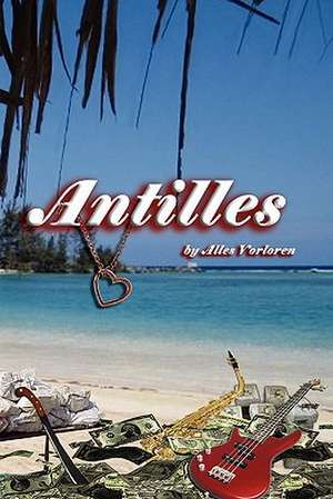 Antilles de Alles Vorloren