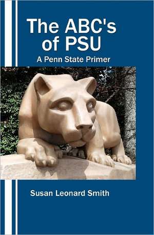 The ABC's of Psu de Susan Leonard Smith