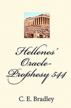 Hellenes' Oracle-Prophesy 544 de C. E. Bradley