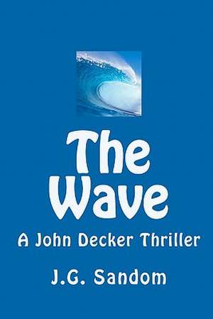 The Wave de J. G. Sandom