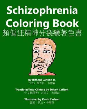 Schizophrenia Coloring Book de Richard Carlson Jr