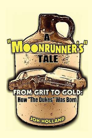 A Moonrunner's Tale de Jon Holland