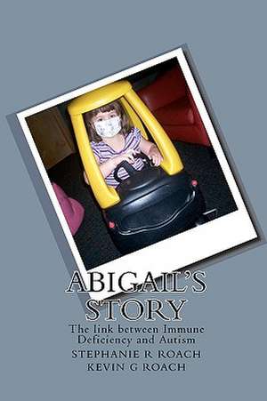 Abigail's Story de Stephanie R. Roach