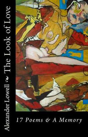 The Look of Love de Alexander Lowell