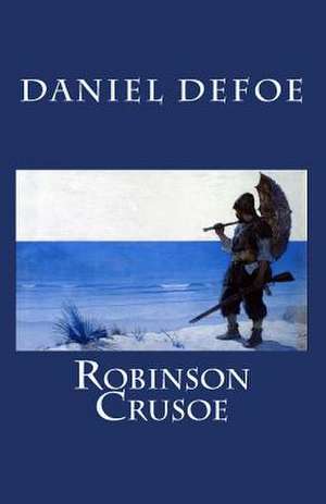 Robinson Crusoe de Daniel Defoe