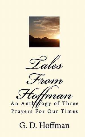 Tales from Hoffman de G. D. Hoffman