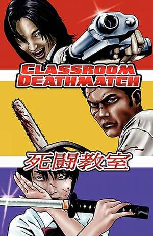 Classroom Deathmatch de Jake Richmond