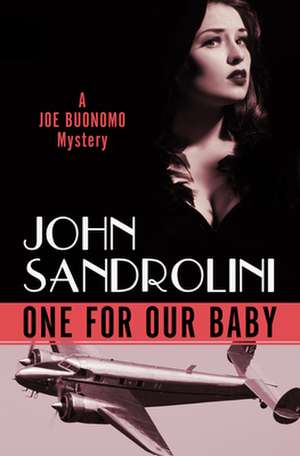 One for Our Baby de John Sandrolini