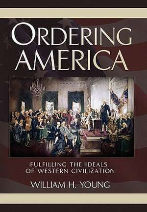 Ordering America de William H. Young