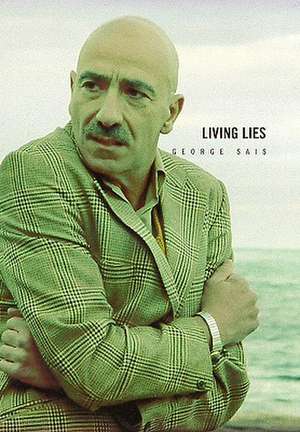 Living Lies de George Sais