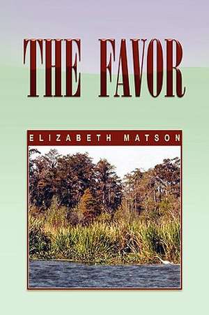 The Favor de Elizabeth Matson