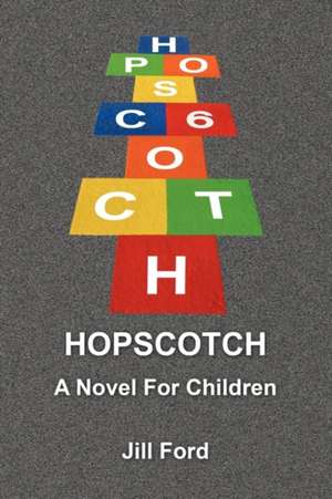 Hopscotch de Jill Ford