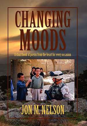 Changing Moods de Jon M. Nelson