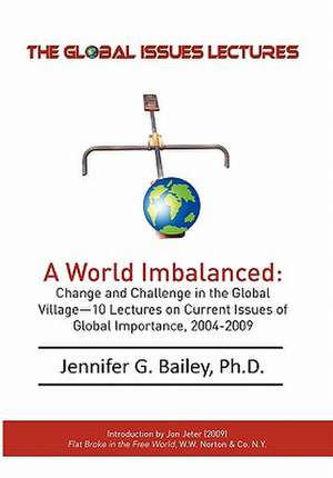 The Global Issues Lectures de Jennifer G. Bailey