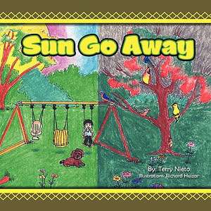 Sun Go Away de Terry Nieto