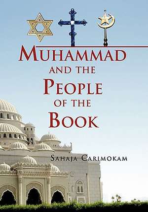 Muhammad and the People of the Book de Sahaja Carimokam