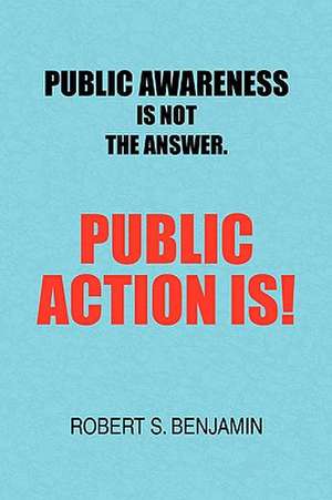 Public Action de Robert S. Benjamin