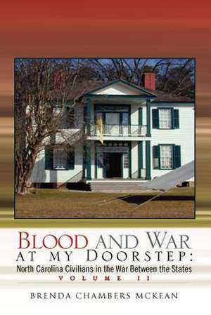 Blood and War at My Doorstep de Brenda Chambers McKean