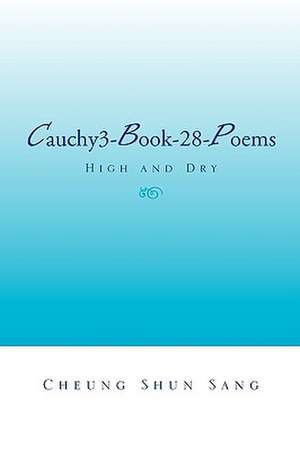 Cauchy3-Book-28-Poems de Cheung Shun Sang